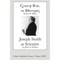 Joseph Smith as Scientist (Deseret Alphabet Edition)