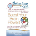 Chicken Soup for the Soul: Boost Your Brain Power!: You Can Improve and Energize Your Brain at Any Age