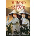 A Bend in the River