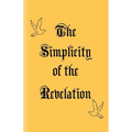 The Simplicity of the Revelation