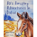 Ali's Amazing Adventures In Dubai