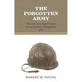 The Forgotten Army: The American Eighth Army in the Southern Philippines 1945