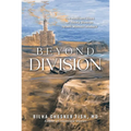 Beyond Division: The Resilient Lives of Thirty Diverse Israeli Women Leaders
