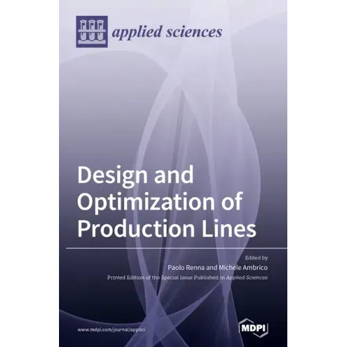 Design and Optimization of Production Lines