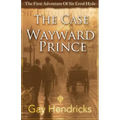 The First Adventure of Sir Errol Hyde: The Case of the Wayward Prince