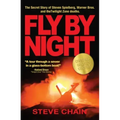 Fly by Night: The Secret Story of Steven Spielberg, Warner Bros, and the Twilight Zone Deaths