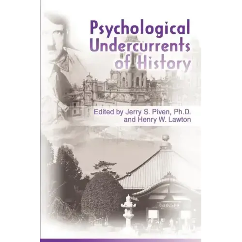 Psychological Undercurrents of History