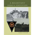 A Reluctant Hero's Footsteps