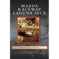Mazda Raceway Laguna Seca