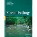 Stream Ecology: Structure and Function of Running Waters