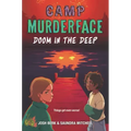 Camp Murderface #2: Doom in the Deep