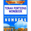 Torah Town Torah Portions Workbook NUMBERS: Torah Town Torah Portions Workbook NUMBERS
