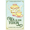Tea is for Toxin: A Haunted Tearoom Cozy Mystery