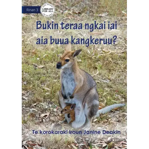 Why Do Kangaroos Have A Pouch - Bukin teraa ngkai iai aia buua Kangkeruu? (Te Kiribati)