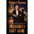 Dragon(e) Baby Gone