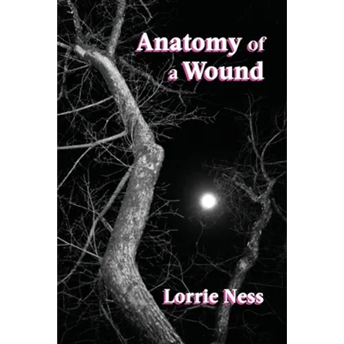 Anatomy of a Wound