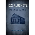 Yizkor Book of the Jewish Community in Dzialoszyce and Surroundings