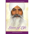 Laws of Life: The Teachings of Yogi Bhajan