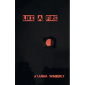 Like A Fire