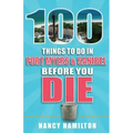 100 Things to Do in Fort Myers & Sanibel Before You Die