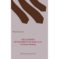 The Literary Development of John 13-17
