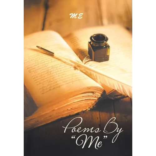 Poems by "Me"