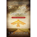 Death Along the Spirit Road