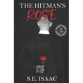 The Hitman's Rose: The Flower of the Month