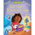 Put Your Worries Away