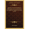 Essai Sur La Vie De Seneque Le Philosophe, Sur Ses Ecrits, Et Sur Les Regnes De Claude Et De Neron (1779)