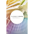 The Pedagogics of Unlearning