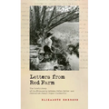 Letters from Red Farm: The Untold Story of the Friendship Between Helen Keller and Journalist Joseph Edgar Chamberlin