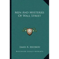 Men and Mysteries of Wall Street