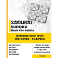 Samurai Sudoku Book for Adults: Evaluate your level with 100 grids of 5 difficulty levels - Very easy - Easy - Medium - Hard - Fiendish and Diabolical
