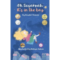 Oh Susannah: It's in the Bag: An Oh Susannah Story