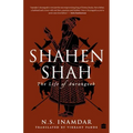 Shahenshah: The Life of Aurangzeb