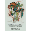 Feet Don't Fail Me Now: Devastating Divas in Drill and Step