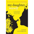 My Daughter, Myself