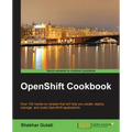 OpenShift Cookbook