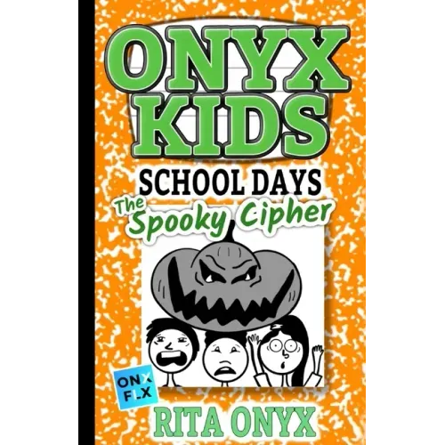 Onyx Kids School Days: The Spooky Cipher