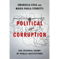 Political Corruption: The Internal Enemy of Public Institutions
