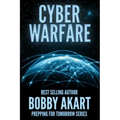 Cyber Warfare: Prepping for Tomorrow