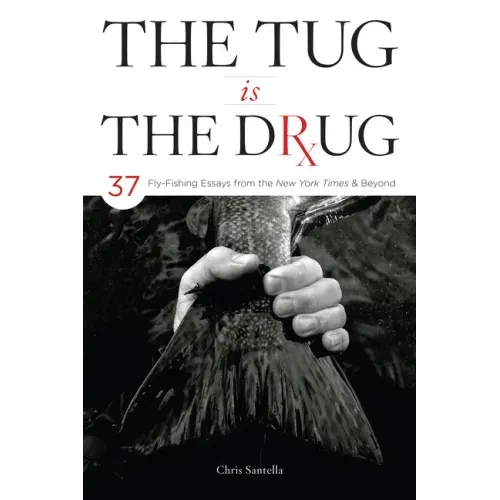 The Tug Is the Drug