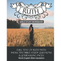 Ruth Inductive Bible Study Workbook: Full text of Ruth with inductive bible study questions and journaling pages