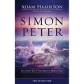 Simon Peter Youth Edition: Flawed But Faithful Disciple