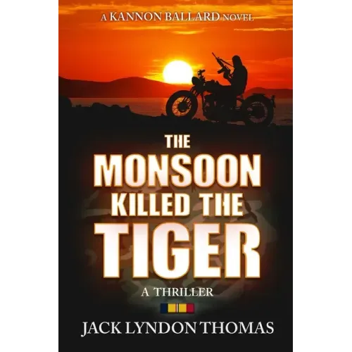 The Monsoon Killed the Tiger