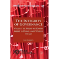 The Integrity of Governance: What It Is, What We Know, What Is Done and Where to Go