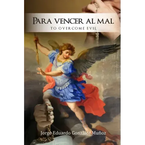 Para vencer al mal