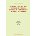 Number Theory and Modular Forms: Papers in Memory of Robert A. Rankin