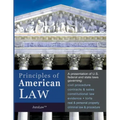 Principles of American Law: An Introduction to U.S. Federal and State Law
